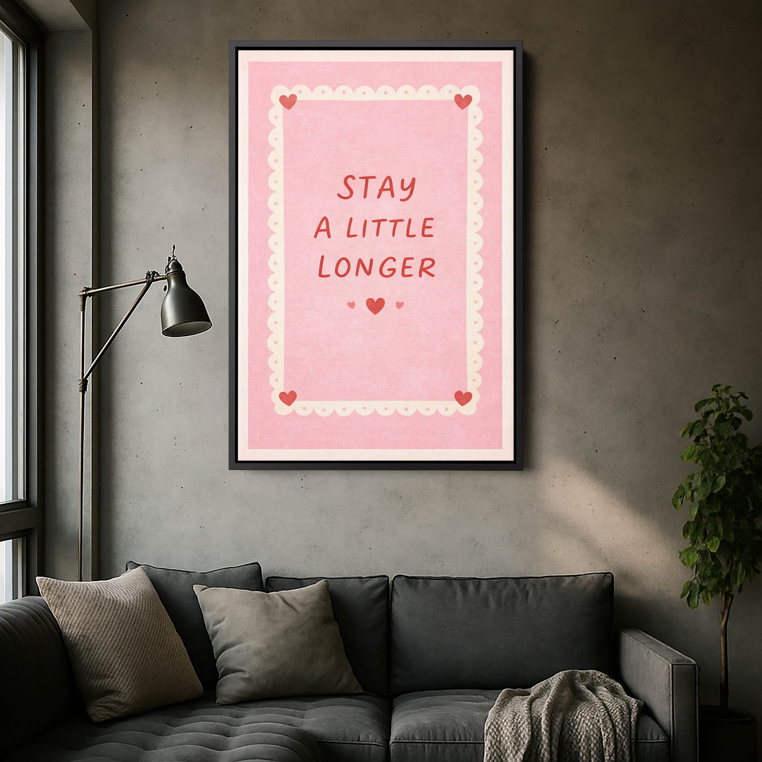 Stay A Little Longer Romantik Tipografi Kanvas Tablo